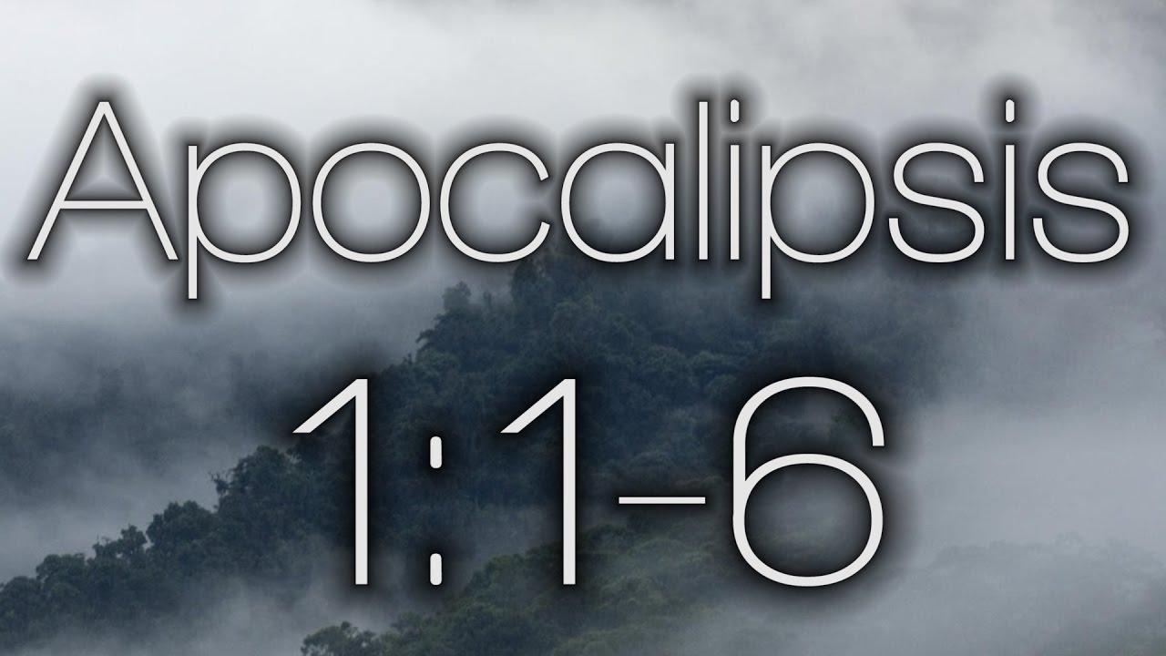 Apocalipsis 1:1-6 | Introducción