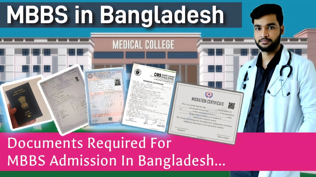MBBS Bangladesh : Documents Required for admission | MBBS in Bangladesh 2025-26