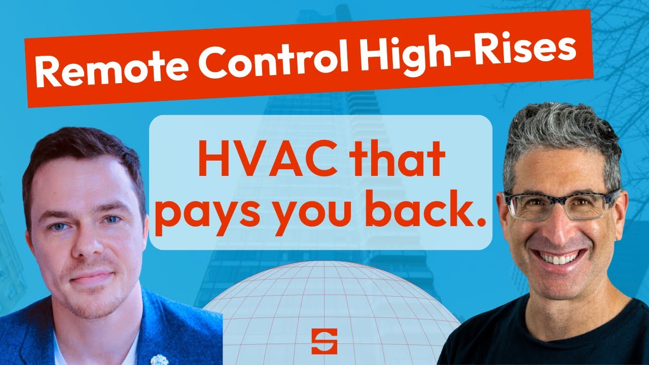 Remote-Control High-Rises: HVAC That Pays You Back | Supercool Ep. 72