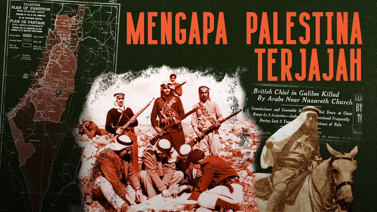 Kenapa Palestina Terjajah | Zionisme, Perang 1948, dan Kekalahan Bangsa Arab