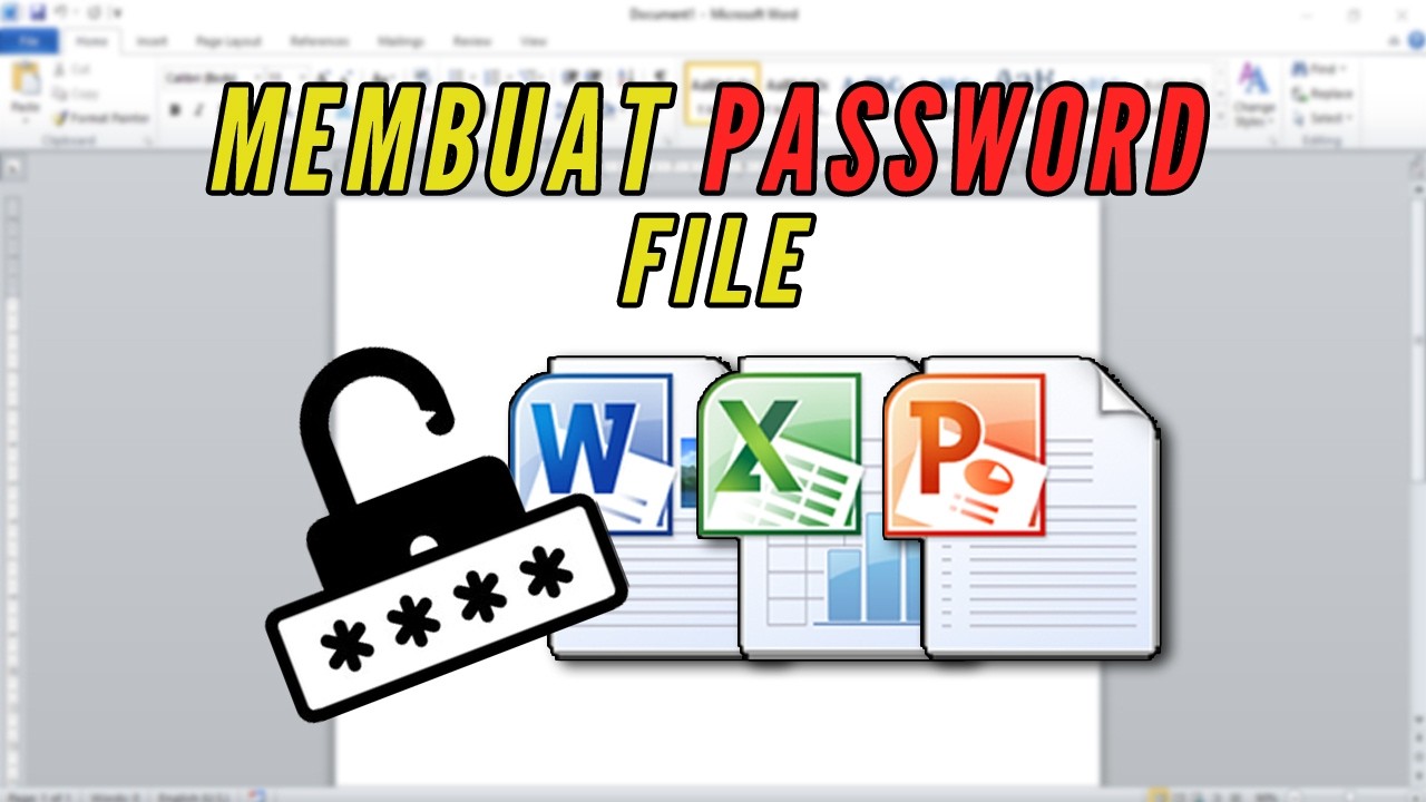 Cara Memberi Password pada File Microsoft Office (Word, Excel dan Power Point)