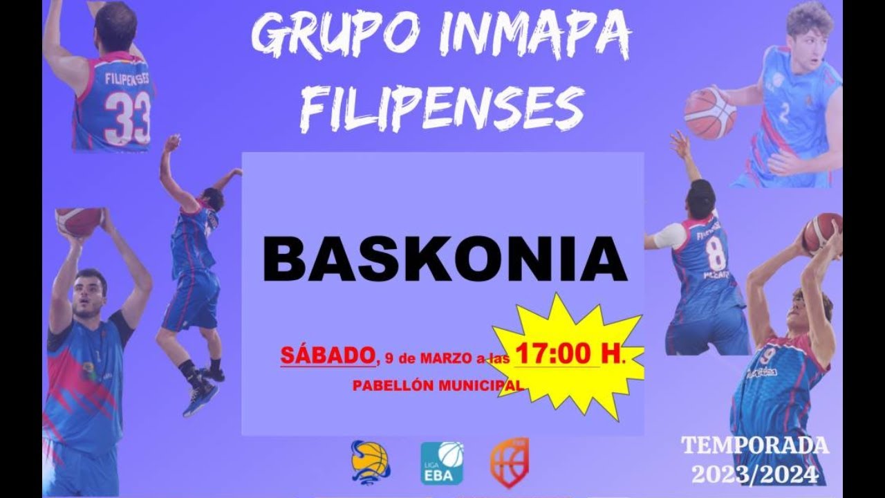 GRUPO INMAPA FILIPENSES 🆚 BASKONIA