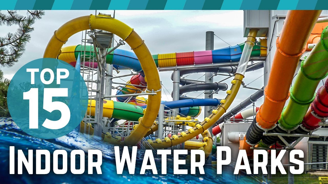 TOP 15 Best Indoor Water Parks in Europe