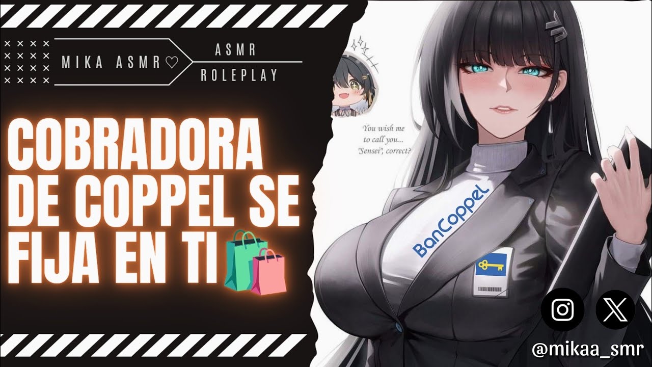 COBRADORA DE COPPEL SE FIJA EN TI🛍️|ASMR/ROLEPLAY ♡