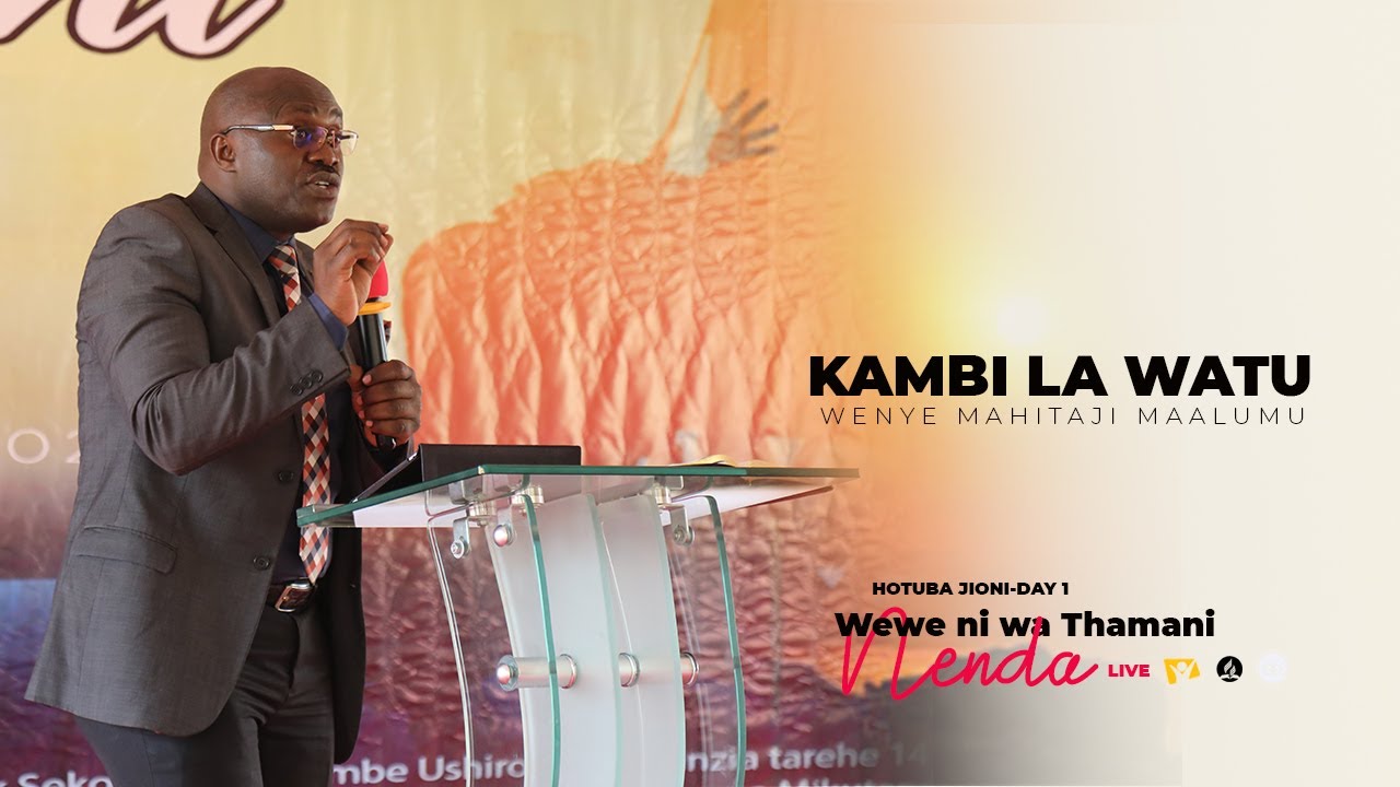 #LIVE: KAMBI LA WATU WENYE MAHITAJI MAALUM DAY3 NGBF- HOTUBA