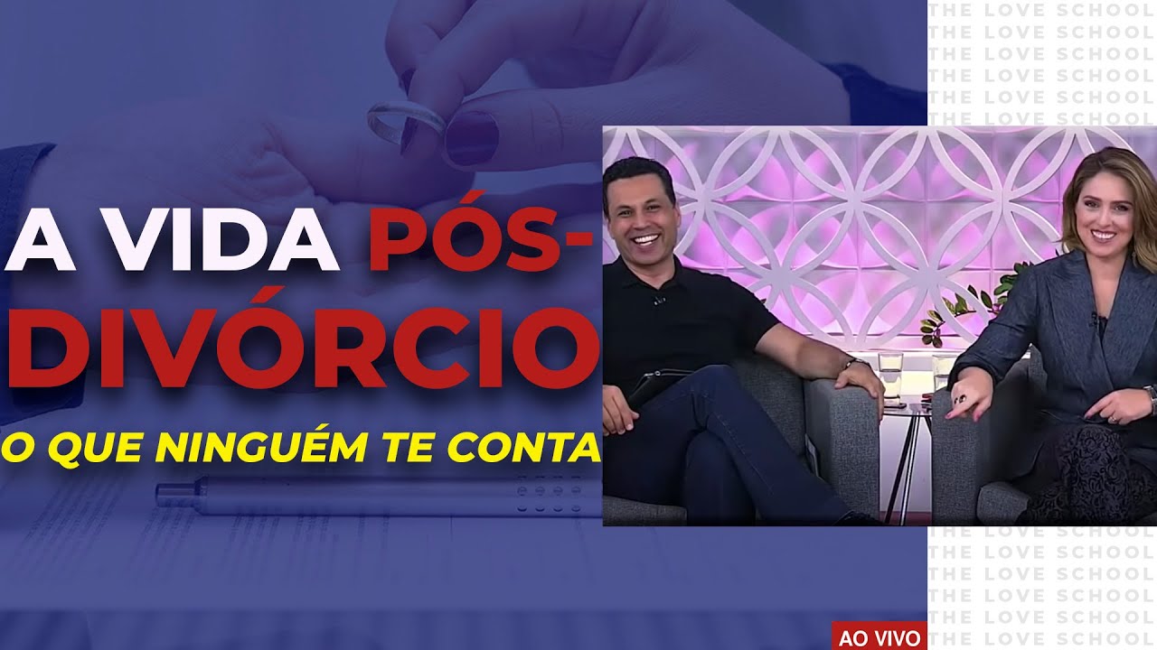 O QUE NINGUÉM TE CONTA SOBRE A VIDA PÓS-DIVÓRCIO