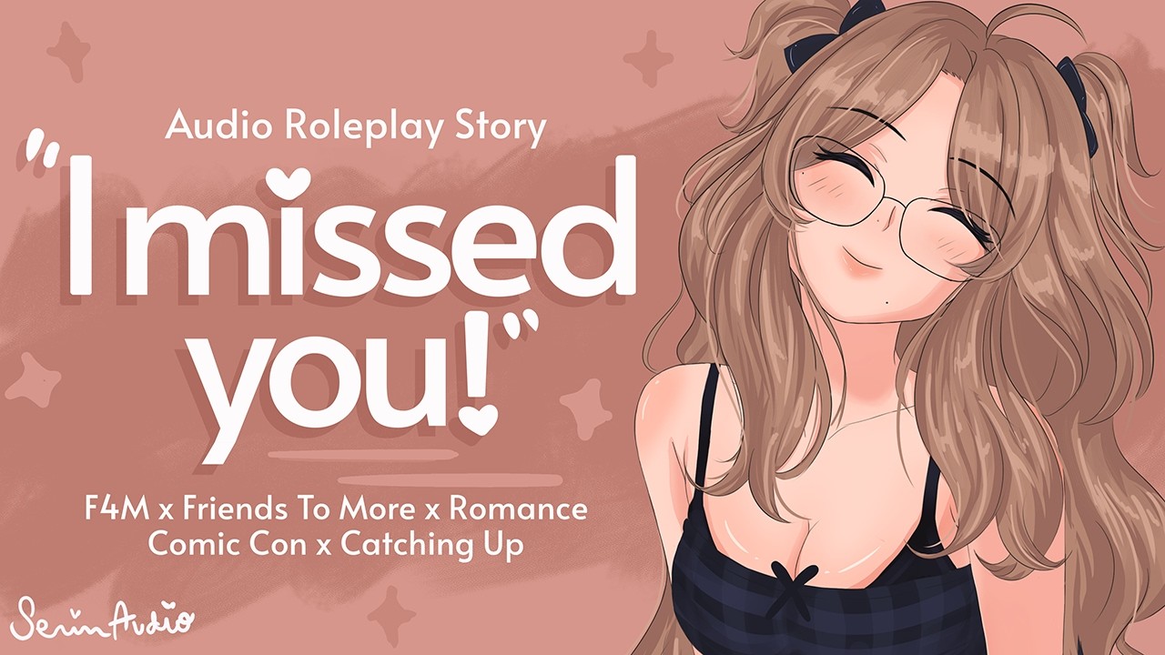Reunited With Your Cosplayer Bestie At Comic-Con! [F4M] [Friends To More] [Confession] [Romance]