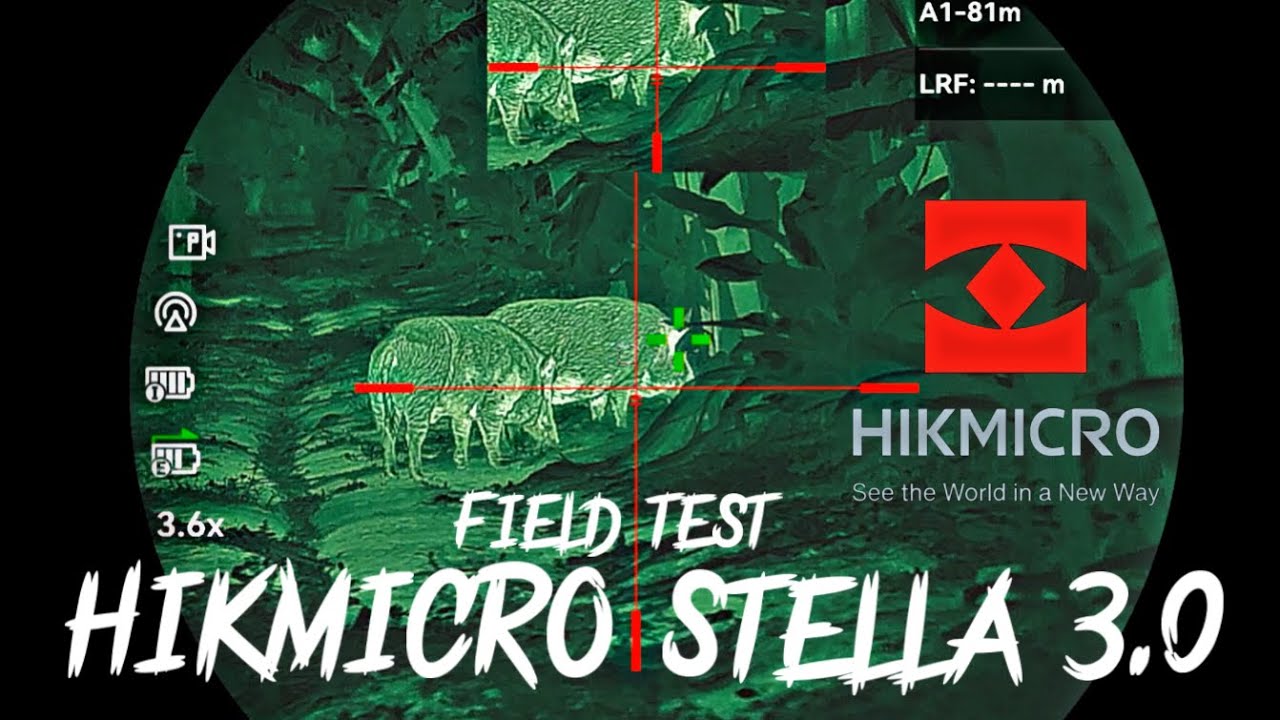 Hikmicro stella 3.0 field test