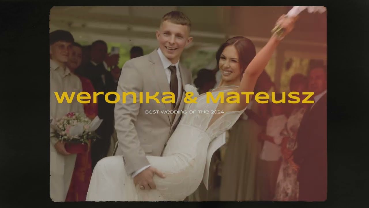 Weronika i Mateusz - Dynamiczny Teledysk Ślubny [4K]