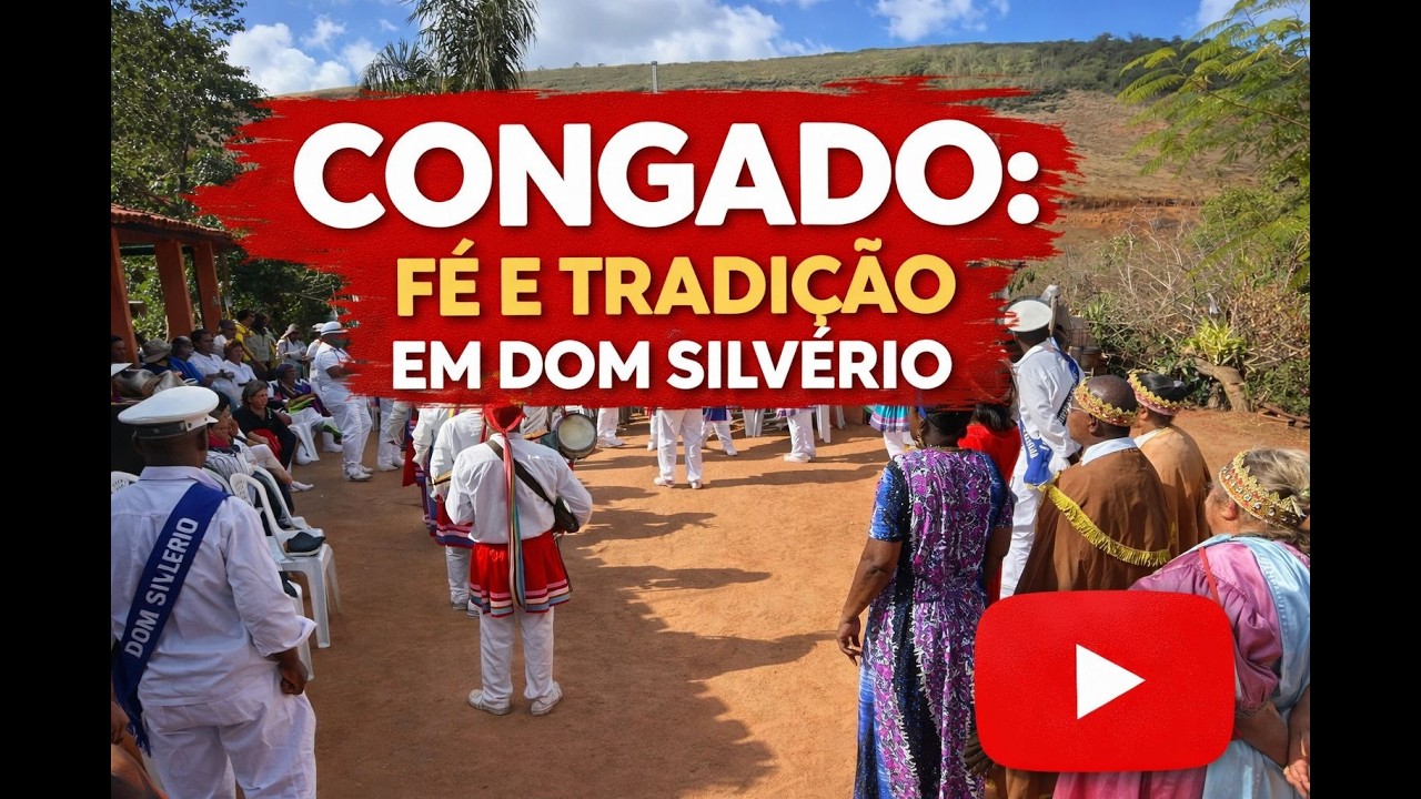 🎥 Congado: Fé e Tradição em Dom Silvério