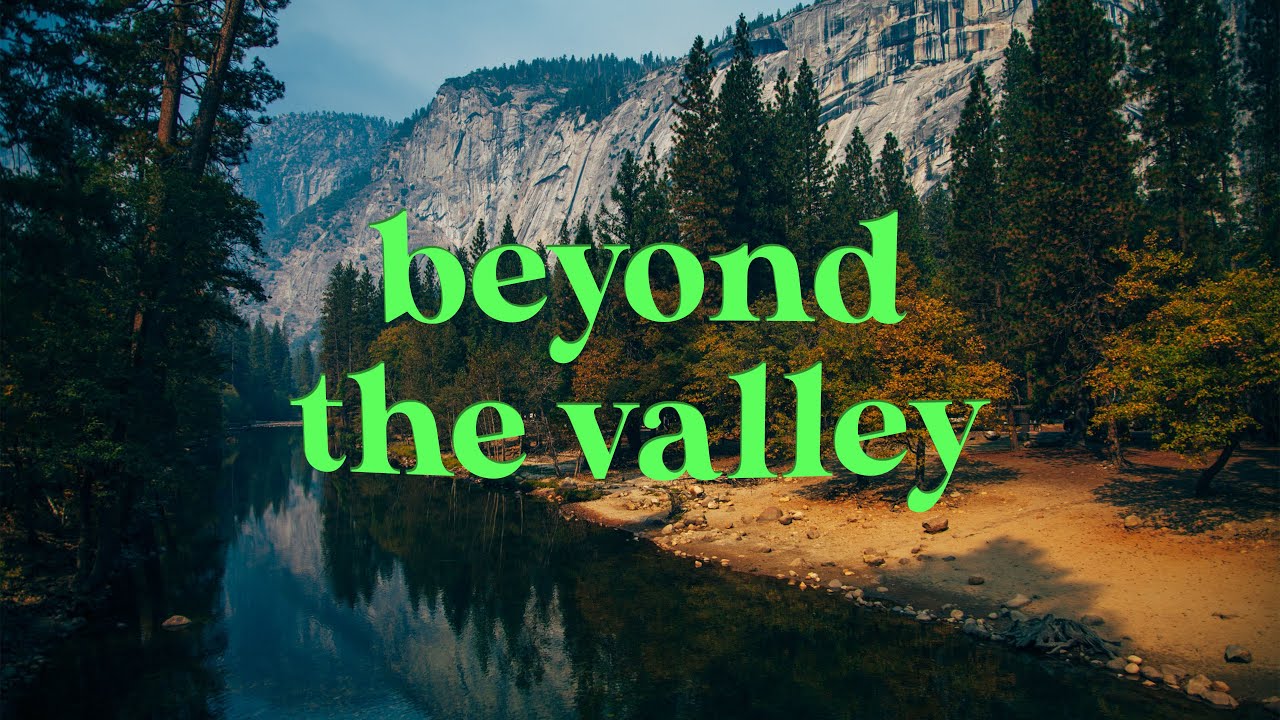 Beyond the Valley | Installation Service | 8/21