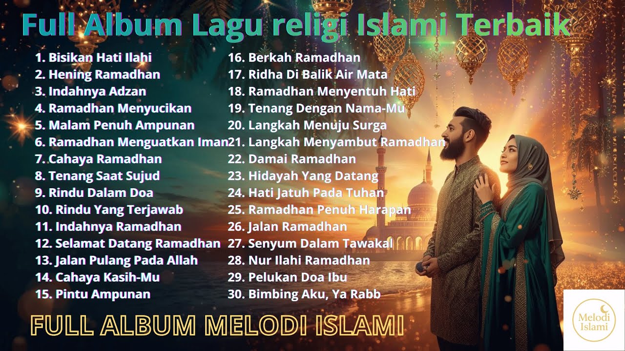 Kumpulan Lagu Religi Islami Terbaik 💛 Full Album Lagu Islami Penenang Pikiran Dan Sukma
