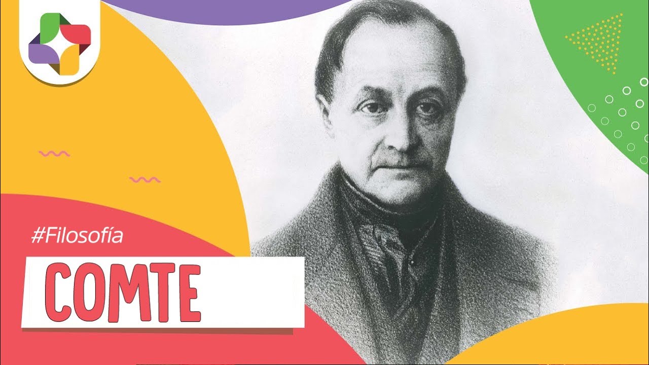 Auguste Comte - Filosofía - Educatina