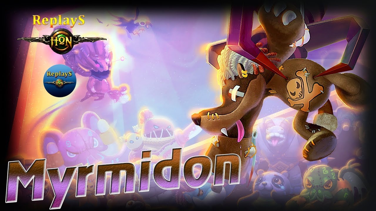 HoN - Comeback - Myrmidon - 🇷🇺 RF`criminalz Gold I