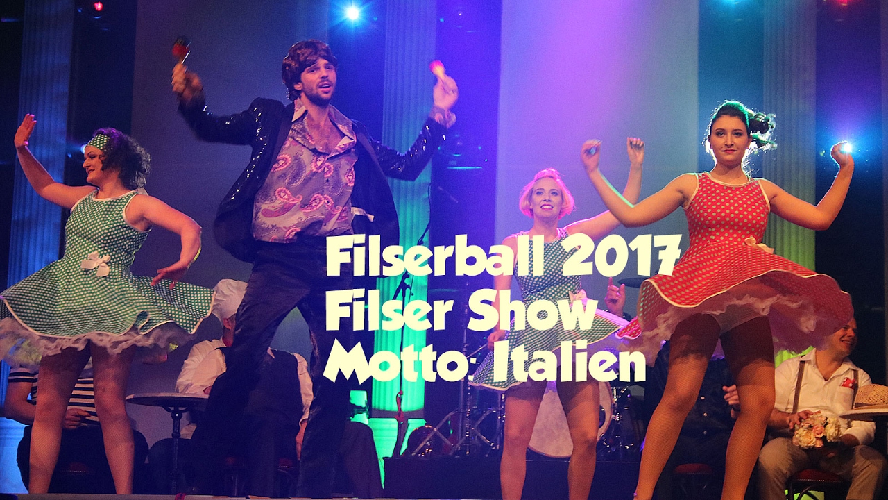 Best of....: Filserball 2017 mit Filsershow, Motto 