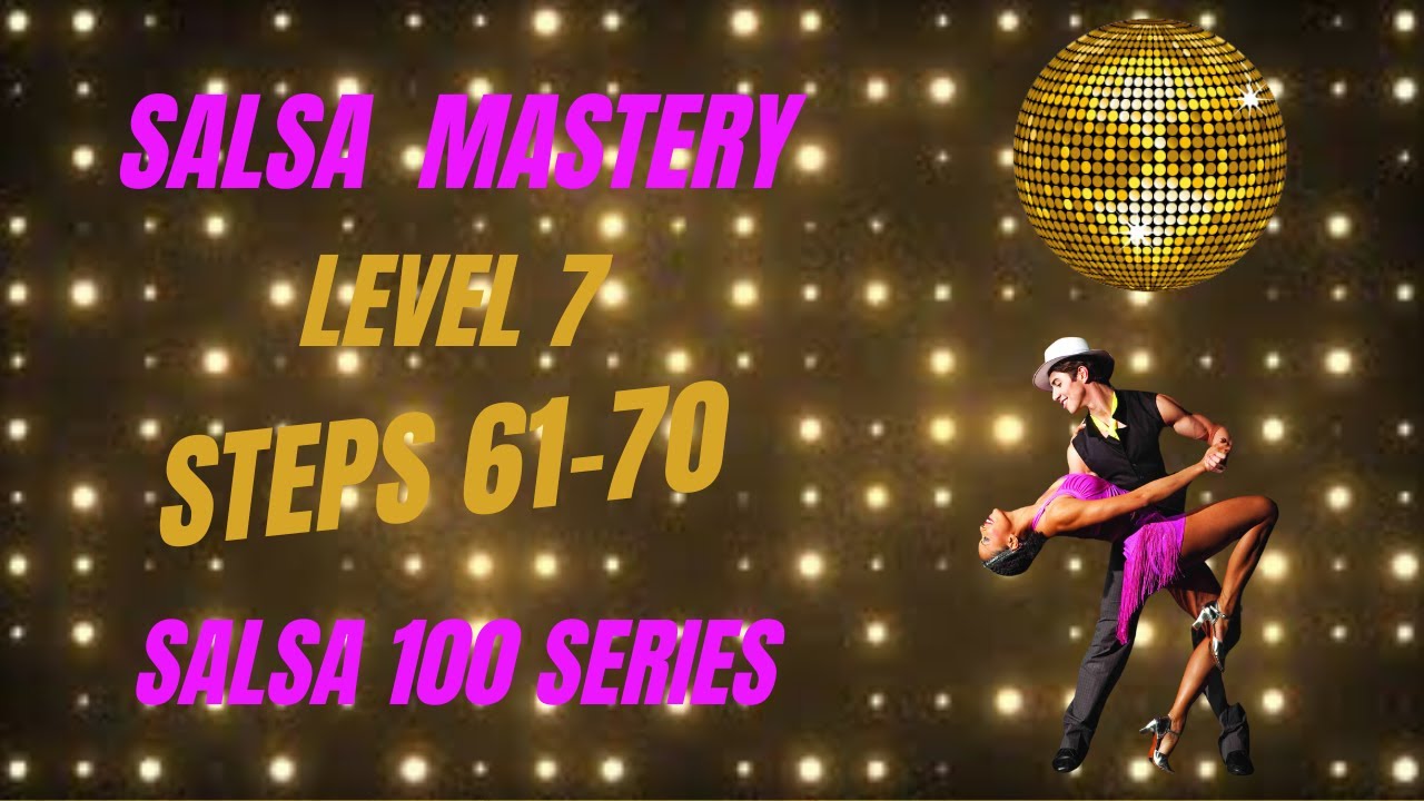 Salsa Level-7. Learn 20 Advanced Level Salsa steps. Learn how to Salsa like a Pro. PART 7 OF 10