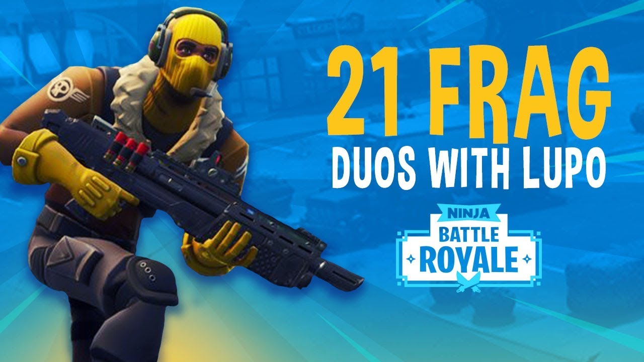 21 Frag Duos with Lupo! - Fortnite Battle Royale Gameplay - Ninja