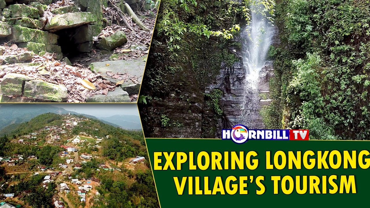 EXPLORING THE TOURISM, CULTURE, AND NATURAL BEAUTY OF LONGKONG VILLAGE, MOKOKCHUNG.