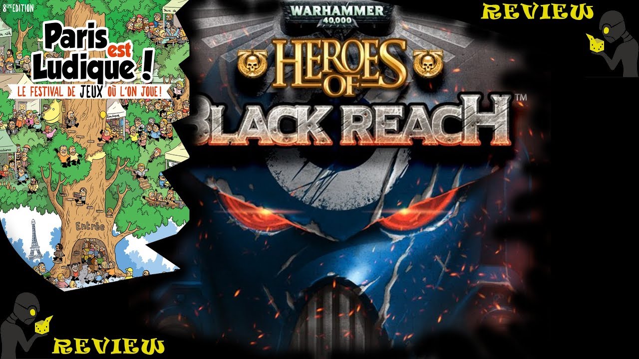 PEL 2018 Review : Warhammer 40k Heroes of Black Reach