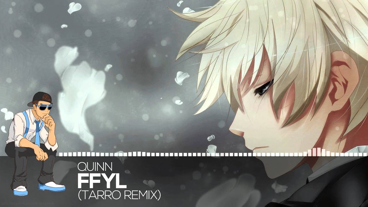 【Future】Quinn - FFYL (Tarro Remix)