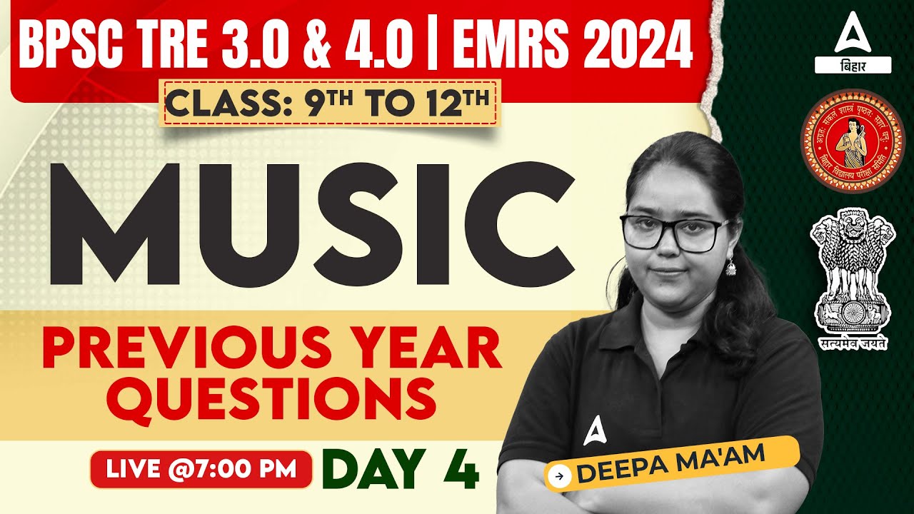 BPSC TRE 3.0 & 4.0 | EMRS Vacancy | Music Teacher PYQ Discussion Class 9 to 12 by Deepa Ma'am #4