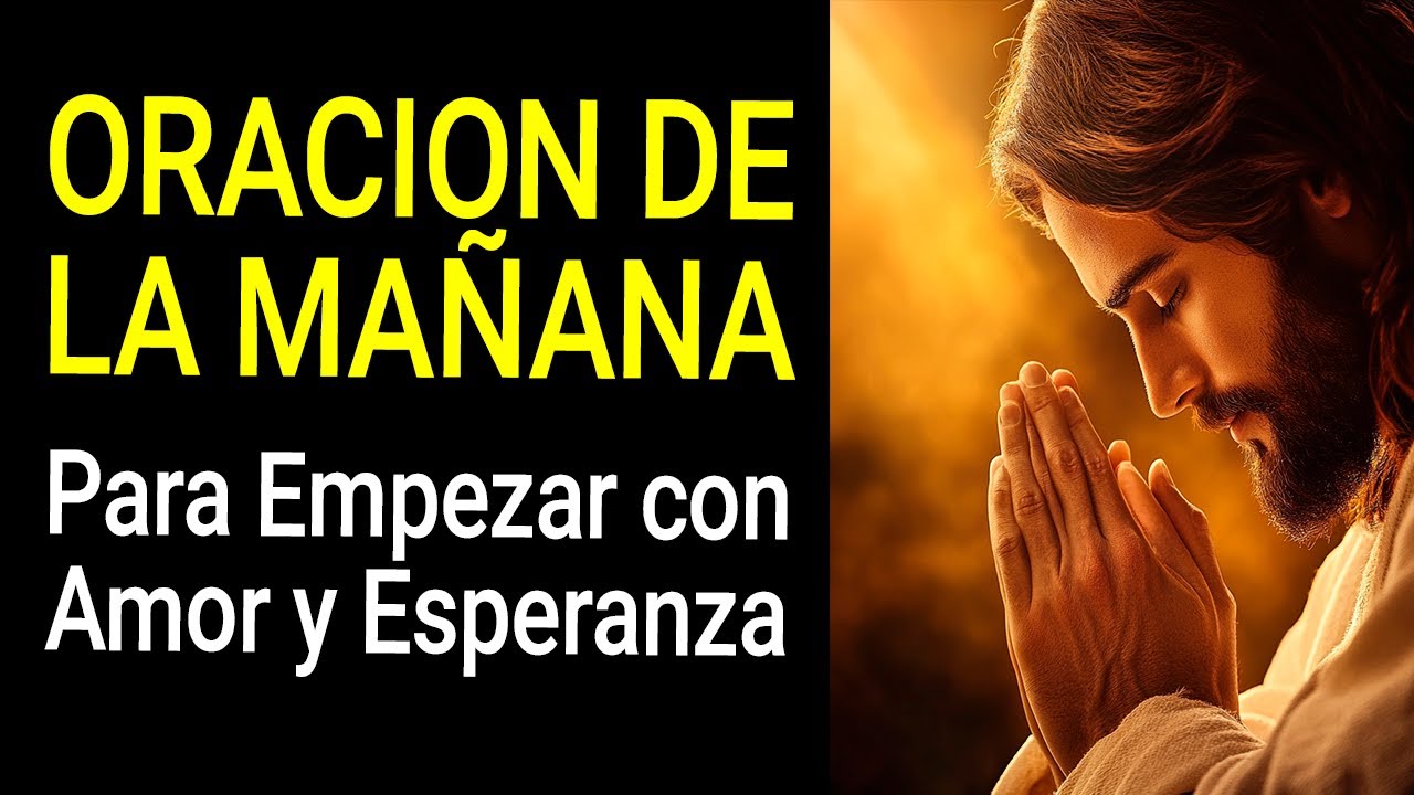 Oración de la Mañana para Agradecer a Dios y Consagrar el Día