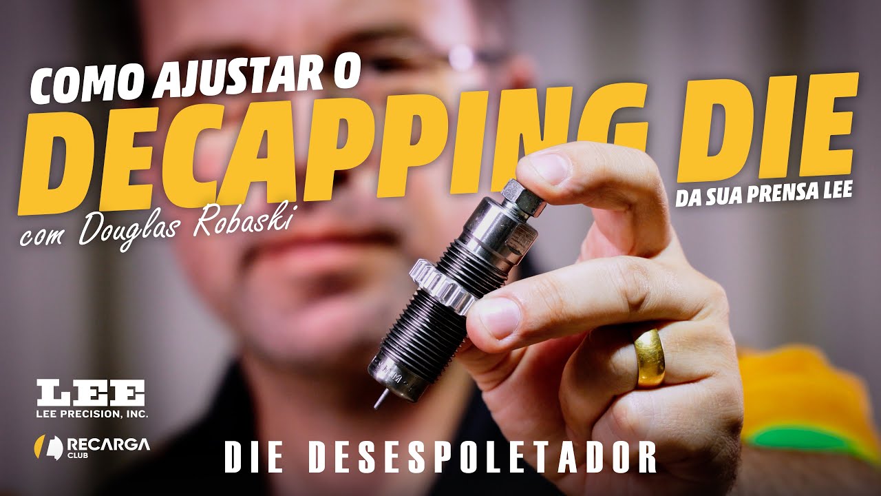 REGULAGEM DE DIES | Como Ajustar Corretamente o Die Desespoletador na Turret Classic da Lee?