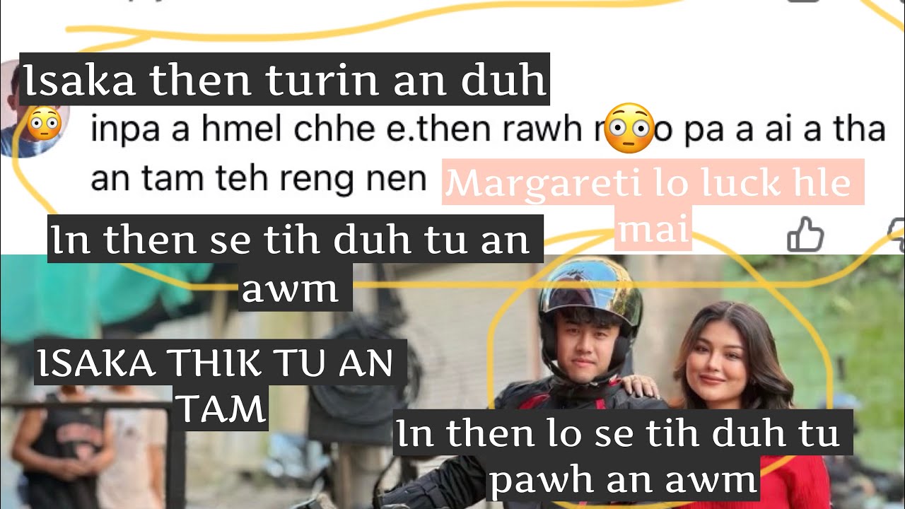 ISAKA THEN TUR AN DUH MAHSE A THEN DAWN LO|| MARGARET LUCK BAWRH BAWRH KHAWP MAI