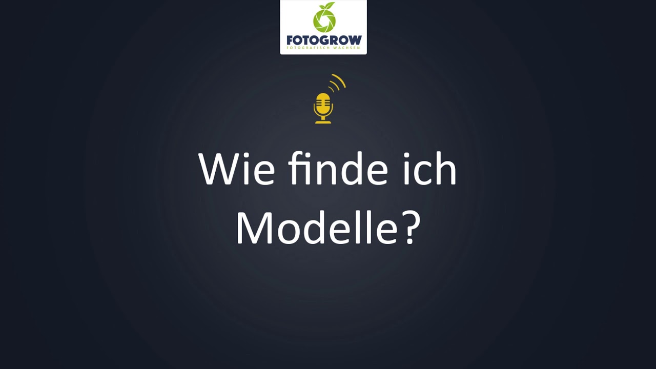 Wie finde ich Modelle als Fotograf? [Podcast]