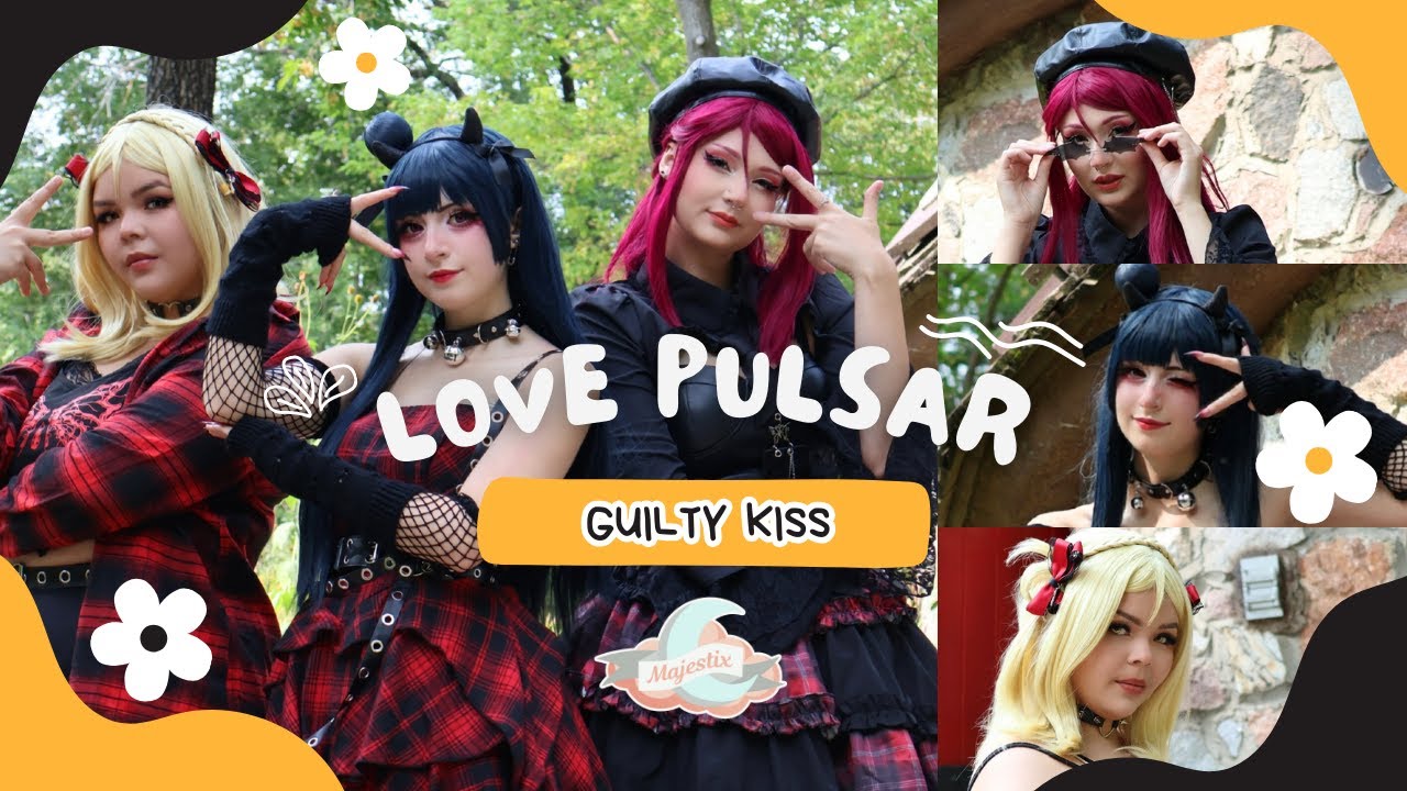 [Majestix Idol Project] Love Pulsar (Guilty Kiss) - Cosplay Dance PV