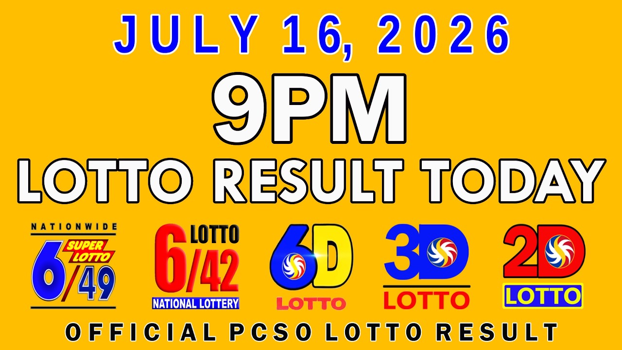 9pm Lotto Result Today July 16 2026 PCSO