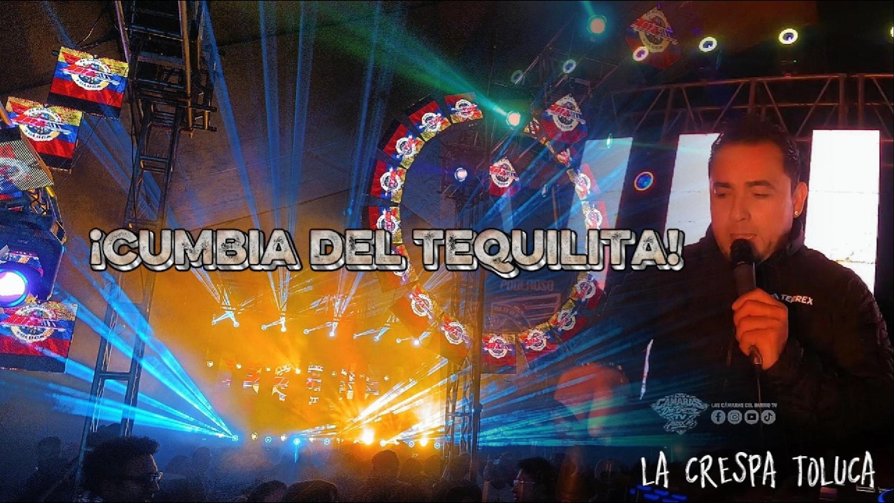 UN TEMA VIRAL CUMBIA DEL TEQUILITA 2026 | SONIDO TIMBAL | LA CRESPA TOLUCA