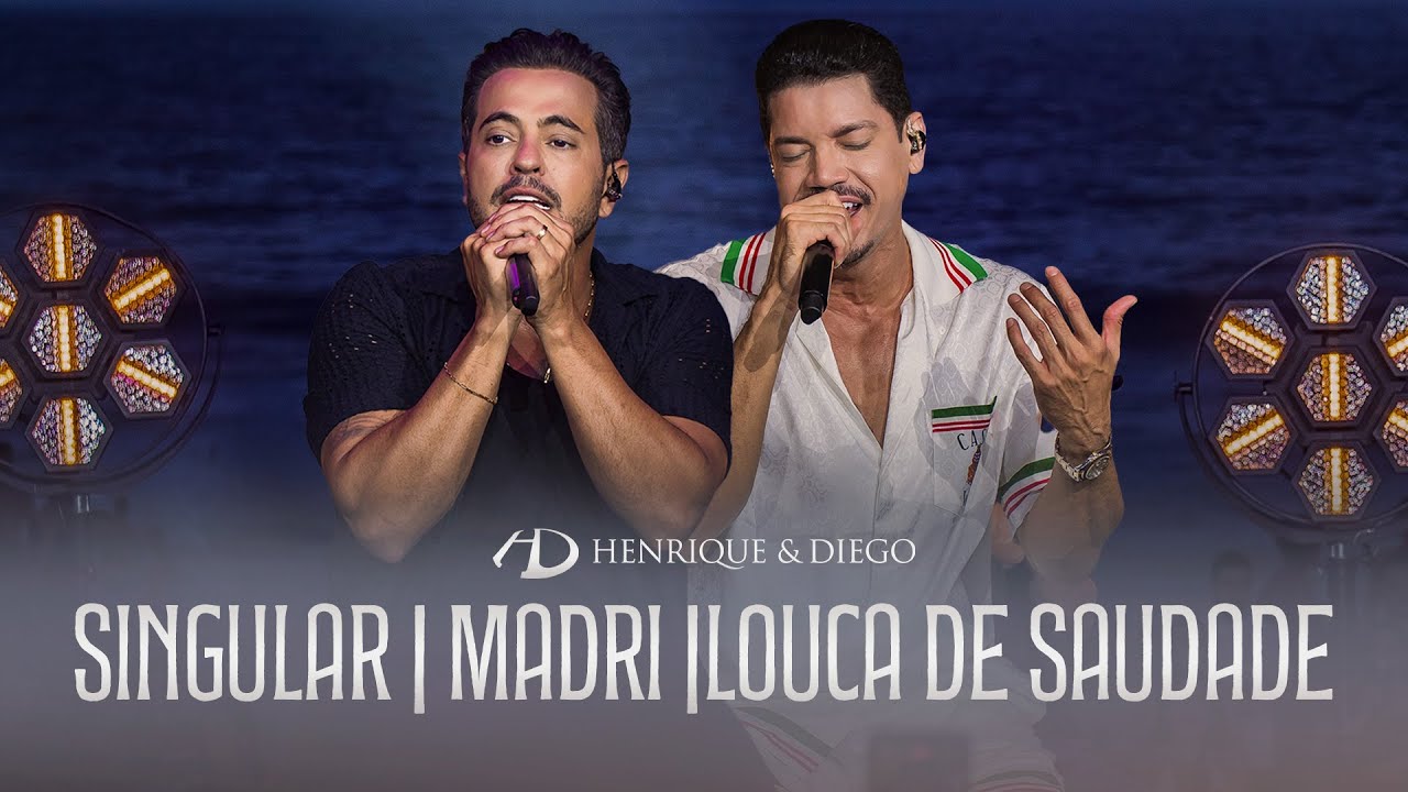 Henrique & Diego - Singular / Madri / Louca de Saudade | #DoJeitoQueAGenteGosta