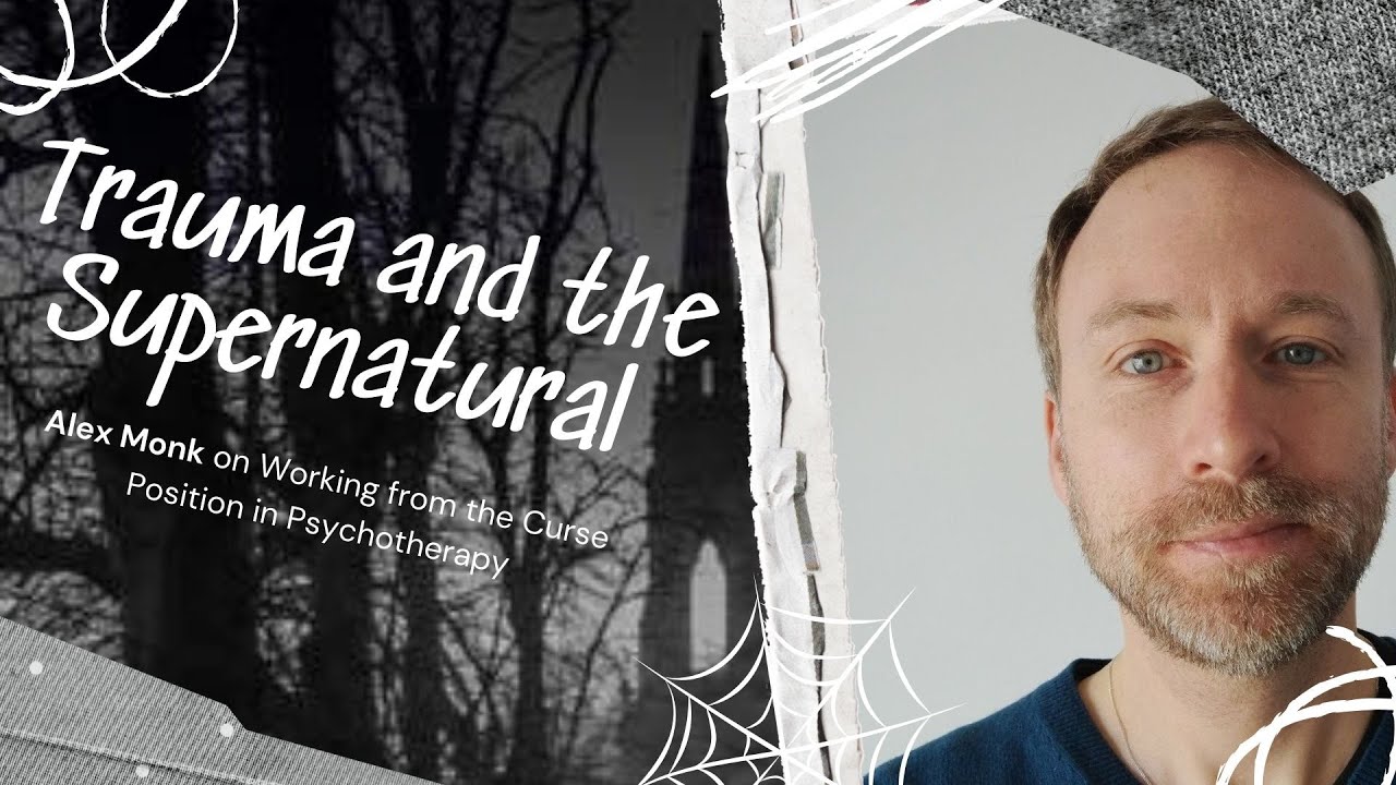 Alex Monk Trauma and the Supernatural Working from the Curse Position