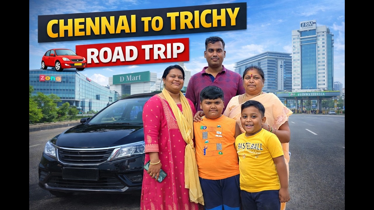 Chennai to Trichy Family Road Trip 🚗 | Kelambakkam Bus Stand | ZOHO Office | Hotel Ariyas | Part 1