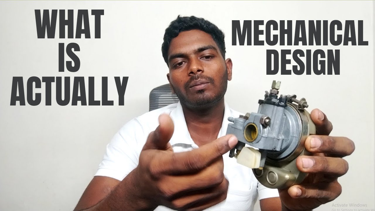 What I have realised from 2 years of Mechanical Design
