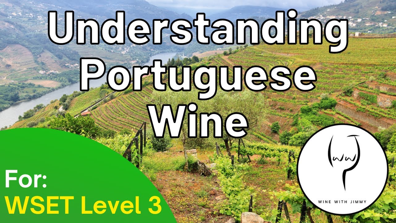 WSET Уровень 3 Вино – Знакомство с Португалией. Часть 1 – Введение и структура апелласьона