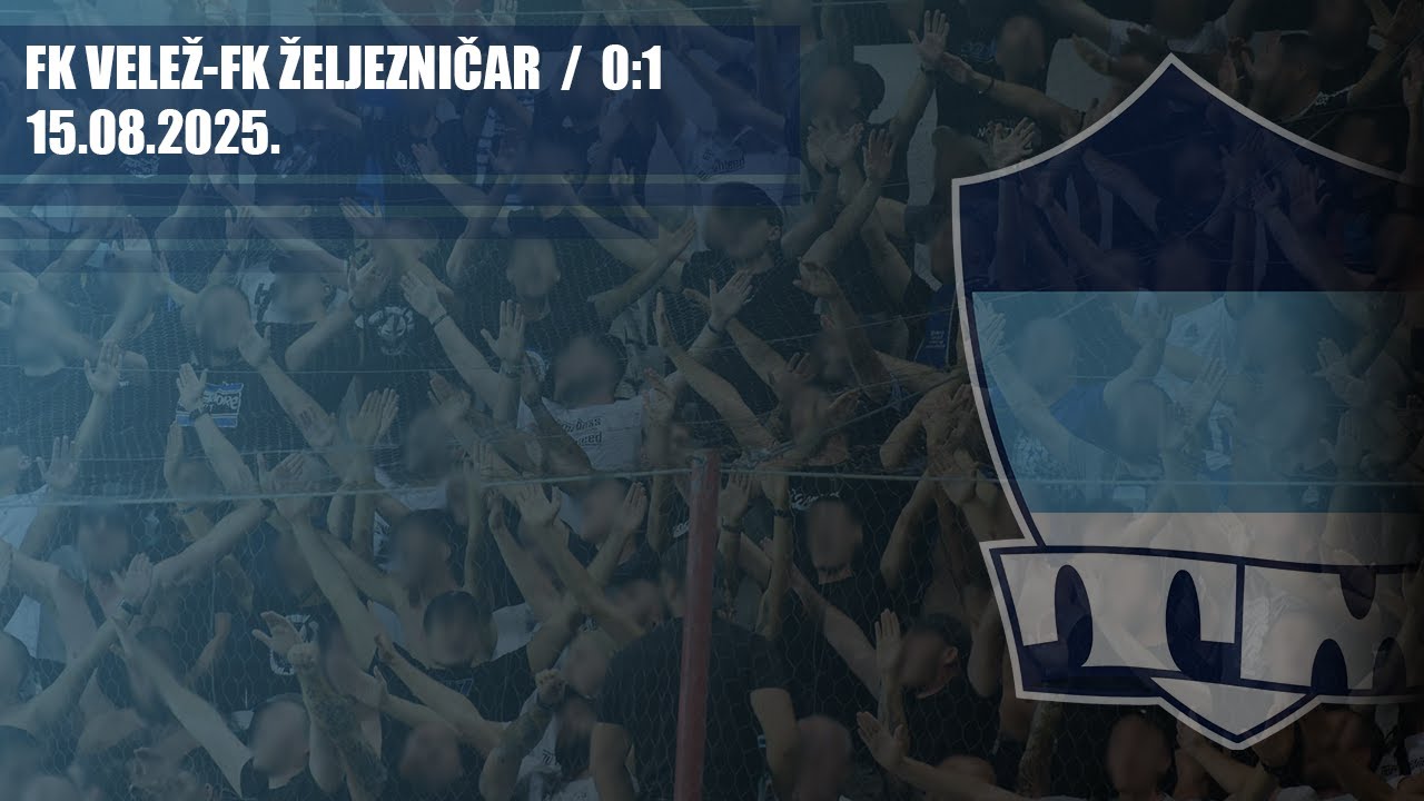 FK Velež - FK ŽELJEZNIČAR 0:1 / THE MANIACS