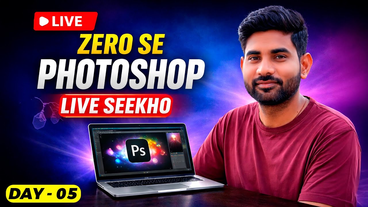 LIVE: Photoshop Basics to Advance | Hindi | DAY-05