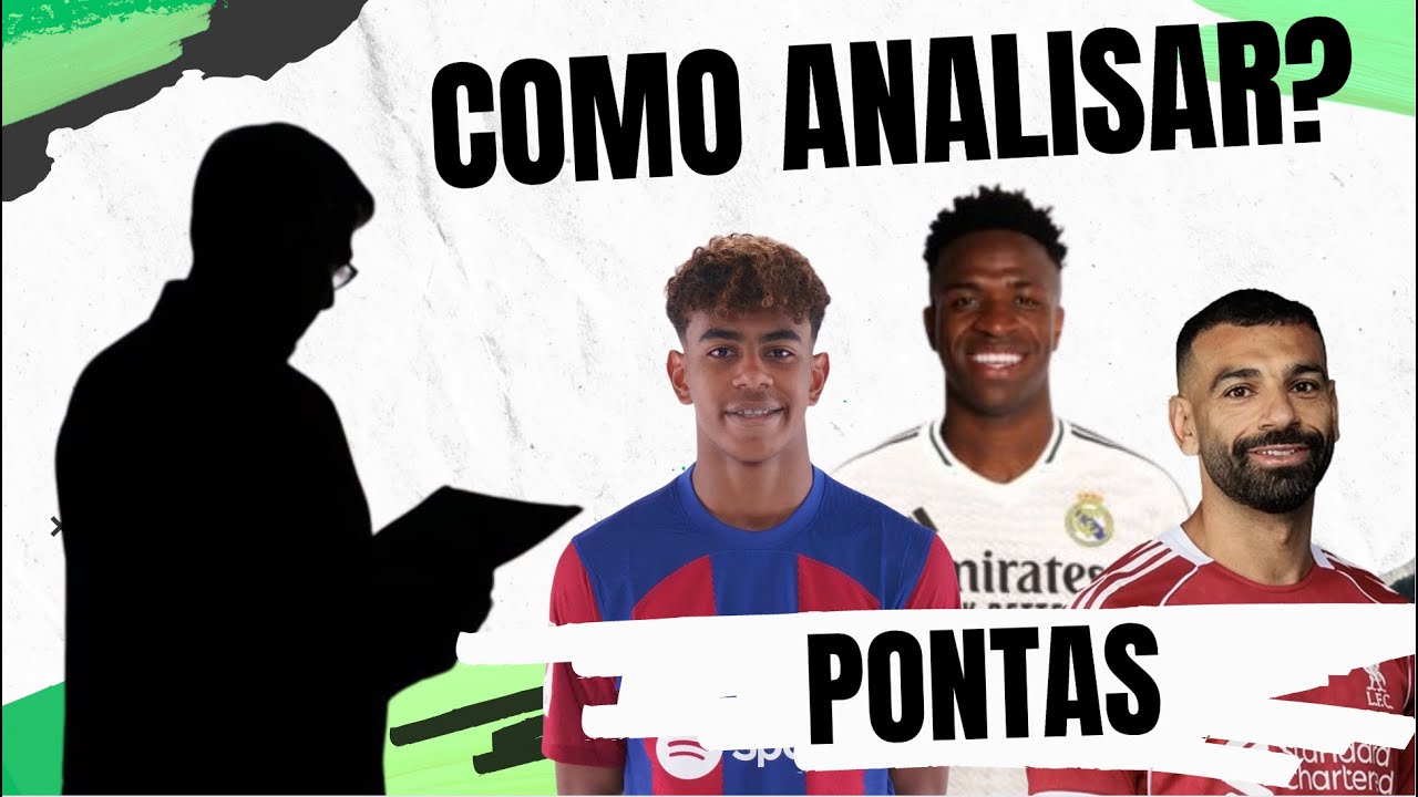 PONTAS: O que o SCOUT vê? | Como analisar um ponta no futebol?