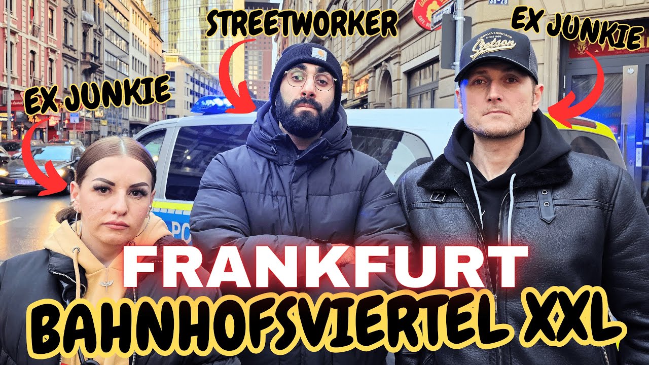 Mit 2 EX-JUNKIES durch das FRANKFURTER BAHNHOFSVIERTEL