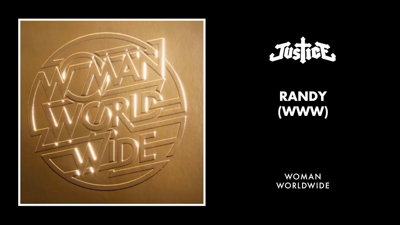 Justice - Randy (WWW) [Official Audio]