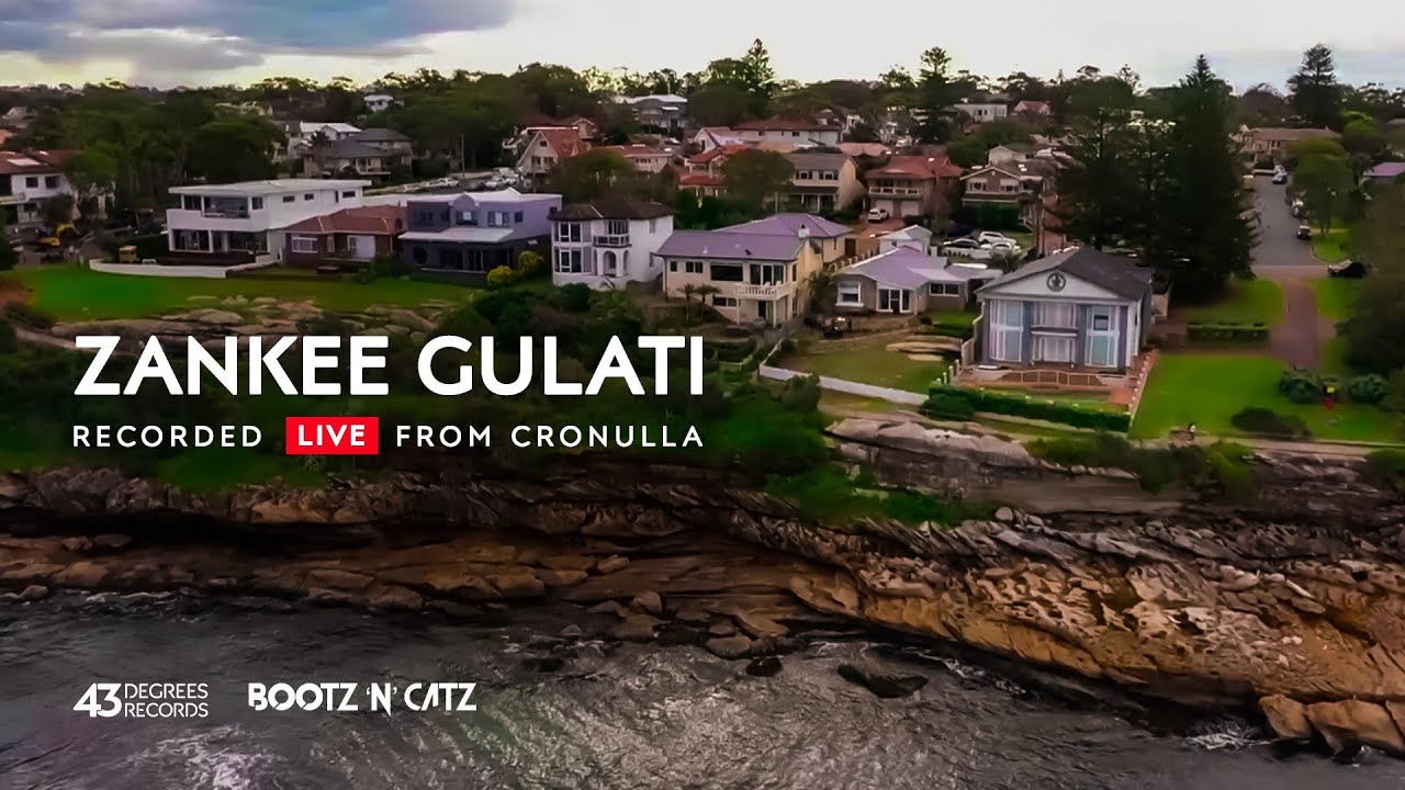 Zankee Gulati - Live from Cronulla, NSW, Australia   09/05/2020