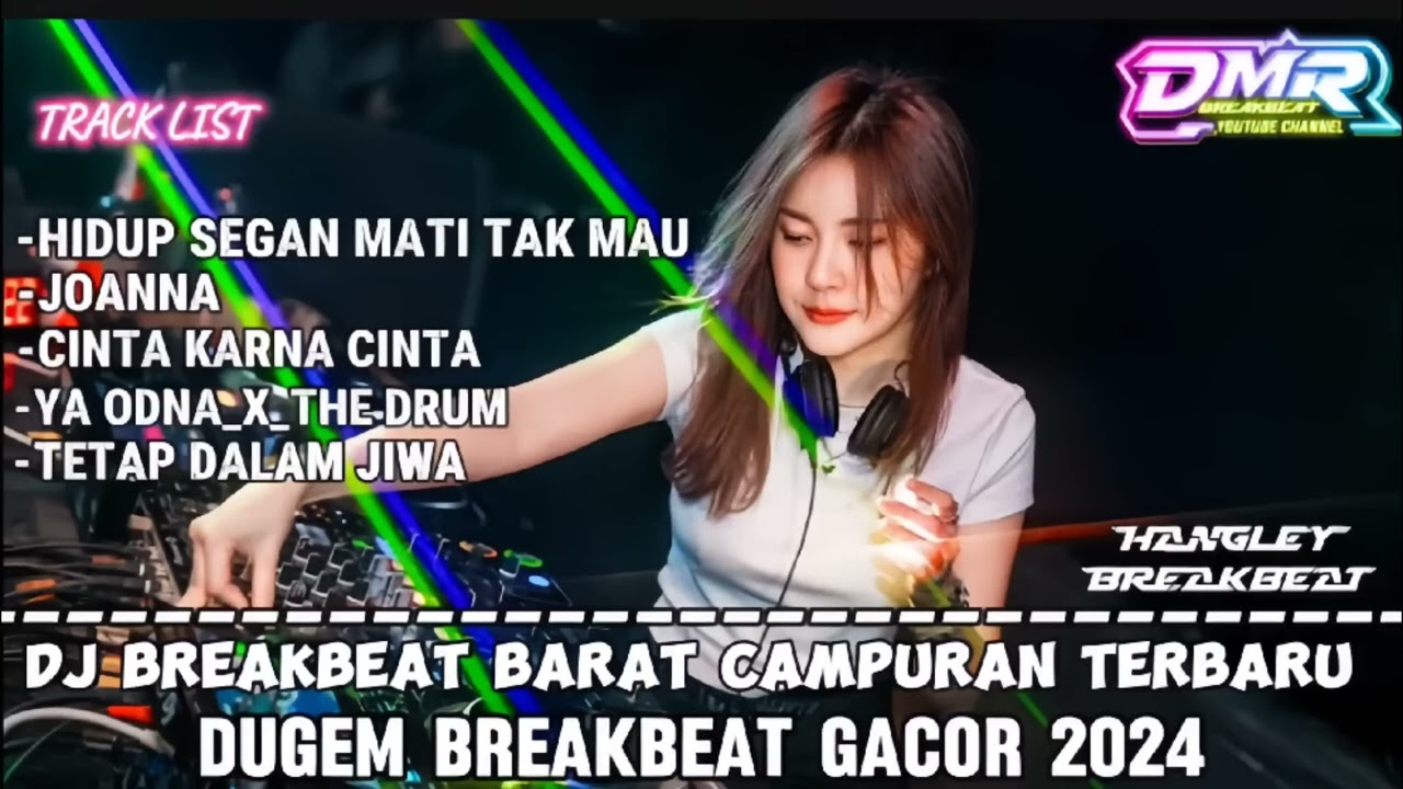 DJ BREAKBEAT BARAT CAMPURAN TERBARU 2024 DUGEM BREAKBEAT PALING ENAK SEDUNIA