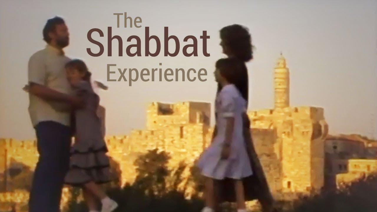 THE SHABBAT EXPERIENCE A Practical Guide to Sabbath Observance