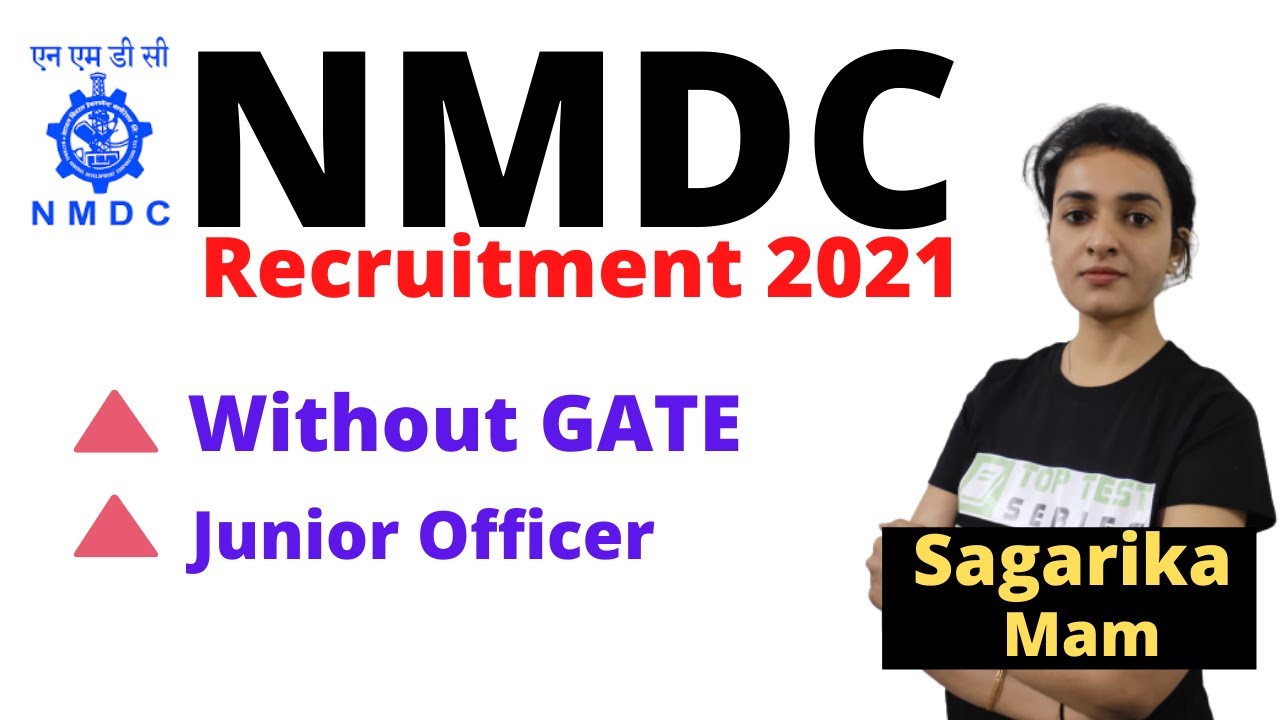 NMDC Recruitment 2021- Junior Officer, Without GATE | Latest Govt Jobs 2021