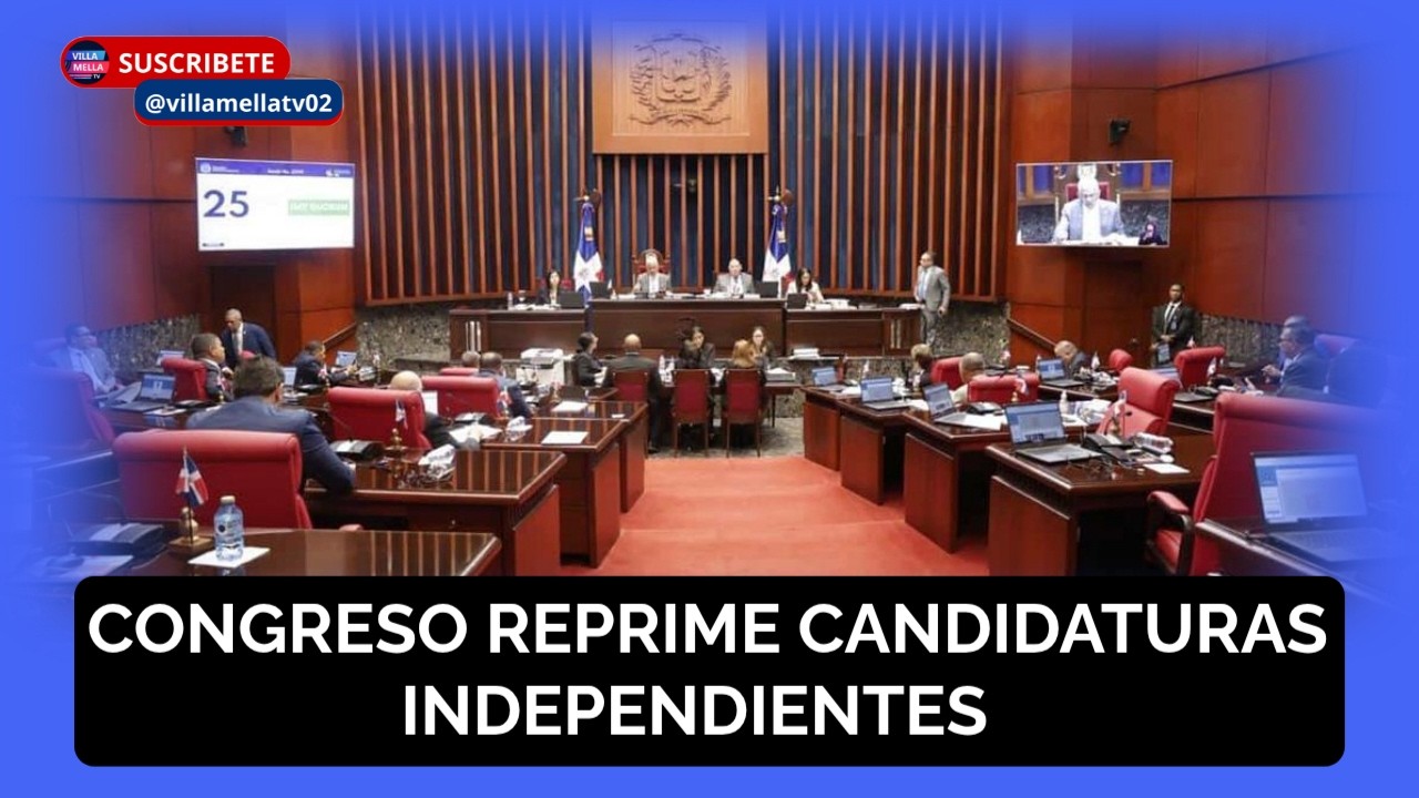 CONGRESO REPRIME CANDIDATURAS INDEPENDIENTES