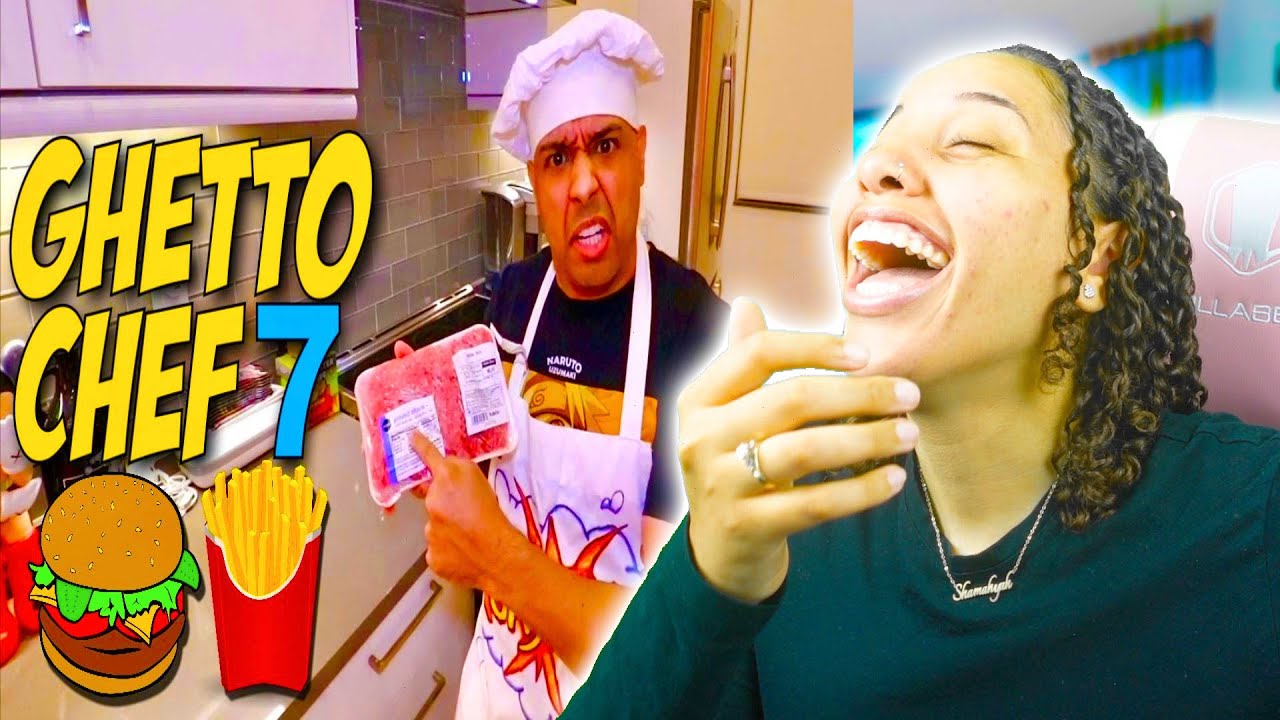DASHIEXP: GHETTO CHEF 7!: BURGERS & FRIES! REACTION