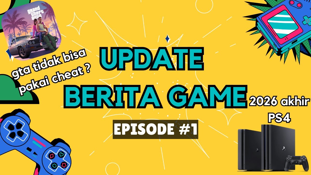UPDATE BERITA GAME - EPISODE 1
