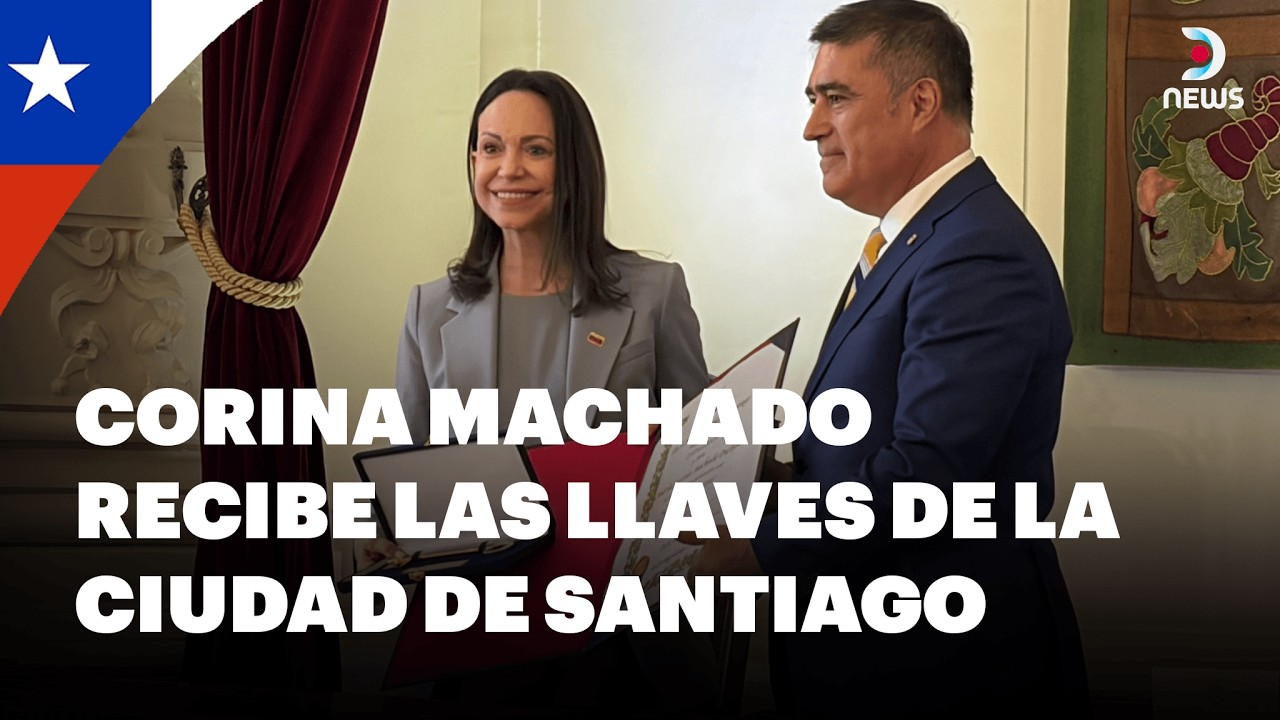 🇨🇱 Corina Machado fue distinguida y recibió las Llaves de la Ciudad de Santiago de Chile | DNews